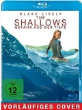 Cover: The Shallows - Gefahr aus der Tiefe - Sony Pictures Home Entertainment