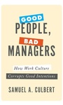 Cover: Good People, Bad Managers - Oxford University Press Inc