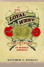 Bild: The Loyal West - University of Illinois Press