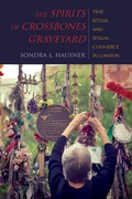 Cover: The Spirits of Crossbones Graveyard - Indiana University Press