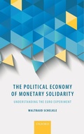 Cover: The Political Economy of Monetary Solidarity - Oxford University Press