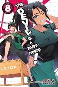 Cover: The Devil Is a Part-Timer!, Vol. 8 (Manga) - Yen Press