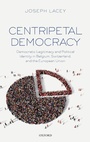 Cover: Centripetal Democracy - Oxford University Press