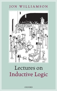 Enlarge image Cover: Lectures on Inductive Logic - Oxford University Press