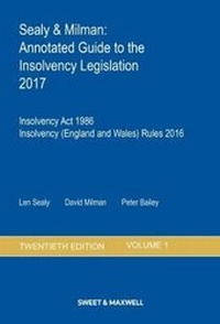 Abbildung von: Sealy & Milman: Annotated Guide to the Insolvency Legislation 2017 Volume 1 - Sweet & Maxwell