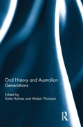 Cover: Oral History and Australian Generations - Routledge