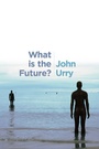 Cover: What is the Future? - Polity Press