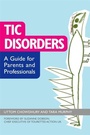 Cover: Tic Disorders - Jessica Kingsley Publishers
