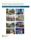 Cover: Small-Scale Development: Eight Case Studies of Entrepreneurial Projects - Urban Land Institute