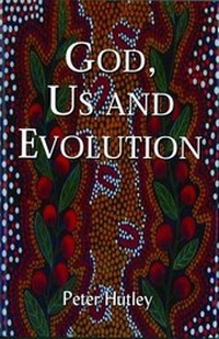 Enlarge image Cover: God, Us and Evolution - Wintershall Press