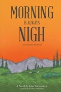 Cover: Morning Is Always Nigh - Wooden Pants Publishing