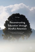 Abbildung von: Reconstructing 'Education' through Mindful Attention - Palgrave Macmillan