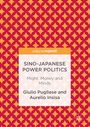 Bild: Sino-Japanese Power Politics - Palgrave Macmillan