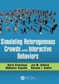Cover: Simulating Heterogeneous Crowds with Interactive Behaviors - CRC Press