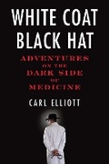 Cover: White Coat, Black Hat - Beacon Press