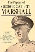 Cover: The Papers of George Catlett Marshall - Johns Hopkins University Press