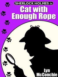 Enlarge image Cover: Sherlock Holmes in Cat with Enough Rope - Wildside Press