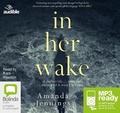 Cover: In Her Wake - Bolinda/Audible Audio