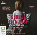 Cover: Where Roses Never Die - Bolinda/Audible Audio