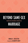 Cover: Beyond Same-Sex Marriage - Lexington Books