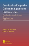 Cover: Functional and Impulsive Differential Equations of Fractional Order - CRC Press