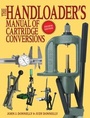 Cover: The Handloader's Manual of Cartridge Conversions - Skyhorse Publishing