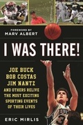Cover: I Was There! - Sports Publishing