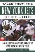 Cover: Tales from the New York Jets Sideline - Sports Publishing