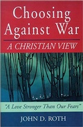 Cover: Choosing Against War - Good Books