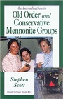 Cover: Introduction to Old Order and Conservative Mennonite Groups - Good Books