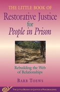 Cover: The Little Book of Restorative Justice for People in Prison - Good Books