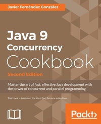 Enlarge image Cover: Java 9 Concurrency Cookbook - Packt Publishing Limited