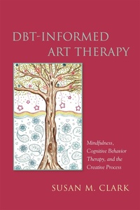 Enlarge image Cover: DBT-Informed Art Therapy - Jessica Kingsley Publishers