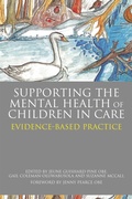 Cover: Supporting the Mental Health of Children in Care - Jessica Kingsley Publishers