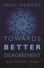 Cover: Towards Better Disagreement - Jessica Kingsley Publishers