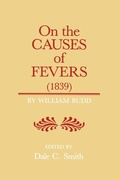 Cover: On the Causes of Fever (1839) - Johns Hopkins University Press