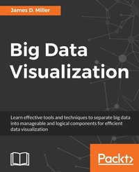 Enlarge image Cover: Big Data Visualization - Packt Publishing