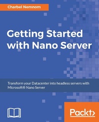 Abbildung von: Getting Started with Nano Server - Packt Publishing