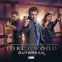 Enlarge image Cover: Torchwood - Outbreak - Big Finish Productions Ltd