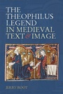 Cover: The Theophilus Legend in Medieval Text and Image - D.S. Brewer