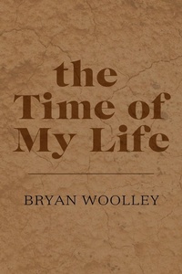 Enlarge image Cover: The Time of My Life: Essays - Dzanc Books