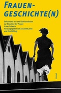 Cover: Frauengeschichte(n) - Limmat Verlag