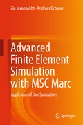 Cover: Advanced Finite Element Simulation with MSC Marc - Springer
