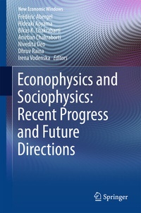 Enlarge image Cover: Econophysics and Sociophysics: Recent Progress and Future Directions - Springer