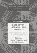 Cover: Post-Soviet Migration and Diasporas - Palgrave Macmillan