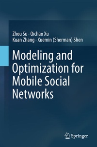 Enlarge image Cover: Modeling and Optimization for Mobile Social Networks - Springer
