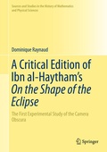 Cover: A Critical Edition of Ibn al-Haytham's On the Shape of the Eclipse - Springer