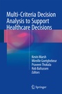 Cover: Multi-Criteria Decision Analysis to Support Healthcare Decisions - Springer