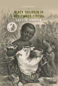Cover: Black Children in Hollywood Cinema - Palgrave Macmillan