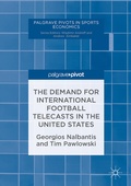 Cover: The Demand for International Football Telecasts in the United States - Palgrave Macmillan